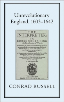 Unrevolutionary England, 1603-1642