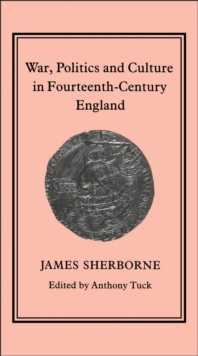 War, Politics and Culture in 14th-Century England