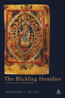 Blickling Homilies : Edition and Translation