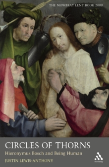 Circles of Thorns : Hieronymus Bosch and Being Human