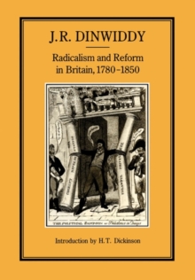 Radicalism and Reform in Britain, 1780-1850