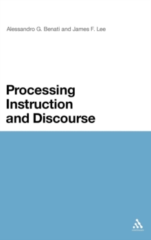 Processing Instruction and Discourse, Hardback Book Processing Instruction and Discourse, Hardback Book