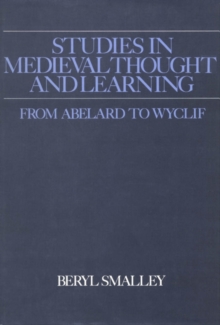 Studies in Medieval Thought and Learning From Abelard to Wyclif