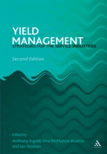 Yield Management : Strategies for the Service Industries, Paperback Book Yield Management : Strategies for the Service Industries, Paperback Book