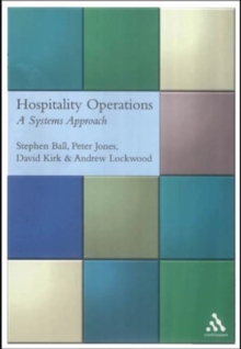 Hospitality Operations : A Systems Approach, Paperback Book Hospitality Operations : A Systems Approach, Paperback Book