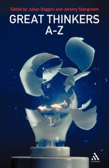 Great Thinkers A-Z, Paperback Book Great Thinkers A-Z, Paperback Book