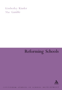 Reforming Schools, Paperback / softback Book Reforming Schools, Paperback / softback Book