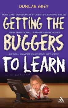 Getting the Buggers to Learn, Paperback Book Getting the Buggers to Learn, Paperback Book