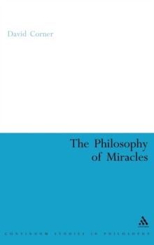 The Philosophy of Miracles, Hardback Book The Philosophy of Miracles, Hardback Book