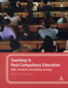 Teaching in Post-compulsory Education : Skills, Standards and Lifelong Learning, Paperback Book Teaching in Post-compulsory Education : Skills, Standards and Lifelong Learning, Paperback Book