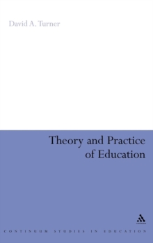 Theory and Practice of Education, Hardback Book Theory and Practice of Education, Hardback Book