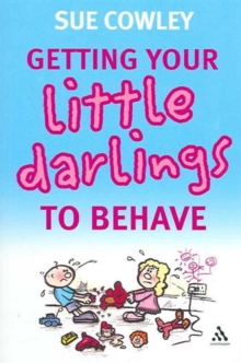 Getting Your Little Darlings to Behave, Paperback Book Getting Your Little Darlings to Behave, Paperback Book