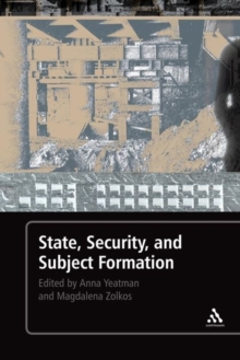 State, Security, and Subject Formation, Hardback Book State, Security, and Subject Formation, Hardback Book