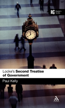 Locke's "Second Treatise of Government" : A Reader's Guide, Hardback Book Locke's "Second Treatise of Government" : A Reader's Guide, Hardback Book