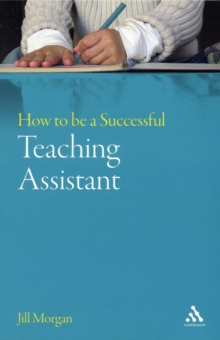 How to be a Successful Teaching Assistant, Paperback Book How to be a Successful Teaching Assistant, Paperback Book