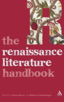 The Renaissance Literature Handbook, Hardback Book The Renaissance Literature Handbook, Hardback Book