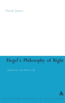 Hegel's "Philosophy of Right" : Subjectivity and Ethical Life, Hardback Book Hegel's "Philosophy of Right" : Subjectivity and Ethical Life, Hardback Book