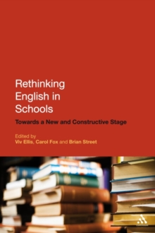 Rethinking English in Schools : Towards a New and Constructive Stage, Hardback Book Rethinking English in Schools : Towards a New and Constructive Stage, Hardback Book