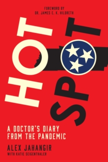 Hot Spot : A Doctor's Diary From the Pandemic