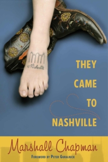 They Came to Nashville, Hardback Book They Came to Nashville, Hardback Book