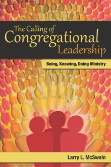 The Calling of Congregational Leadership