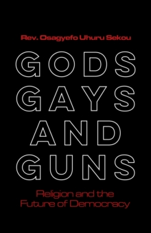 Gods, Gays, and Guns