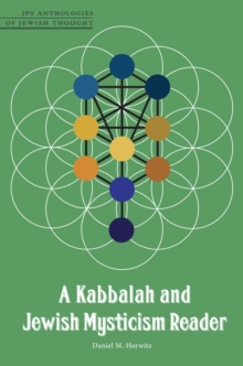 Kabbalah and Jewish Mysticism Reader