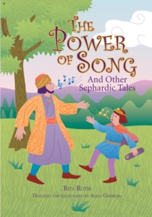 Power of Song : And Other Sephardic Tales