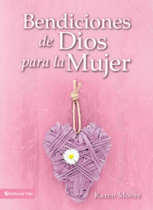 Bendiciones de Dios para la mujer, Hardback Book Bendiciones de Dios para la mujer, Hardback Book
