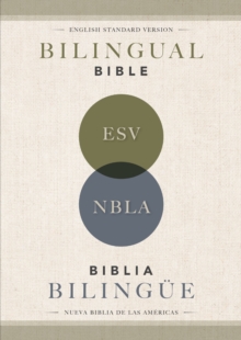 ESV/NBLA, Bilingual Bible, Softcover / ESV/NBLA, Biblia Bilingue, tapa rustica