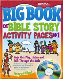 Big Book of Bible Story Activity Pages #1 : Help Kids Play, Listen and Talk Through the Bible, Mixed media product Book Big Book of Bible Story Activity Pages #1 : Help Kids Play, Listen and Talk Through the Bible, Mixed media product Book