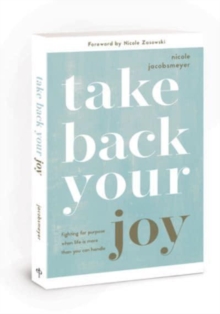 Take Back Your Joy