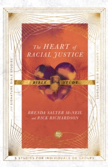 The Heart of Racial Justice Bible Study