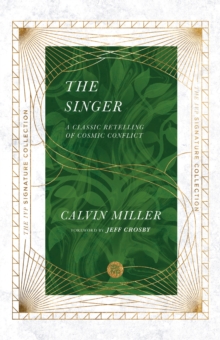 The Singer : A Classic Retelling of Cosmic Conflict