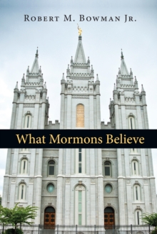 What Mormons Believe