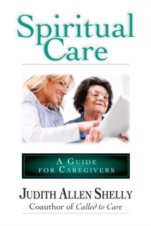 Spiritual Care: A Guide for Caregivers