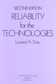 Reliability for the Technologies, Hardback Book Reliability for the Technologies, Hardback Book