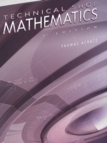 Technical Shop Mathematics 3rd, Paperback / softback Book Technical Shop Mathematics 3rd, Paperback / softback Book