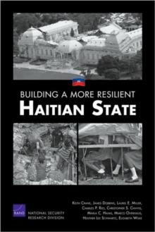 Building a More Resilient Haitian State, Paperback / softback Book Building a More Resilient Haitian State, Paperback / softback Book