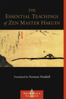 Essential Teachings of Zen Master Hakuin