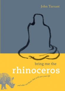 Bring Me the Rhinoceros