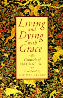 Living and Dying with Grace