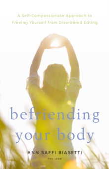 Befriending Your Body