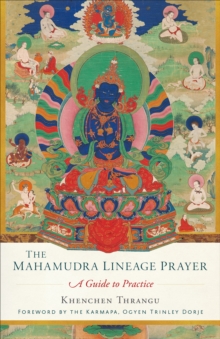 Mahamudra Lineage Prayer