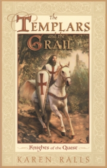 The Templars and the Grail : Knights of the Quest