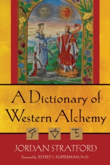 A Dictionary of Western Alchemy, EPUB eBook A Dictionary of Western Alchemy, EPUB eBook
