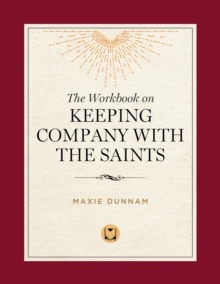 The Workbook on Keeping Company with the Saints