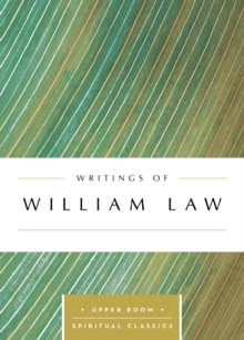 Writings of William Law (Annotated)