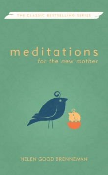 Meditations for the New Mother