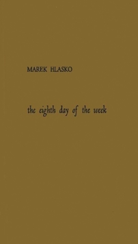 The Eighth Day of the Week, Hardback Book The Eighth Day of the Week, Hardback Book